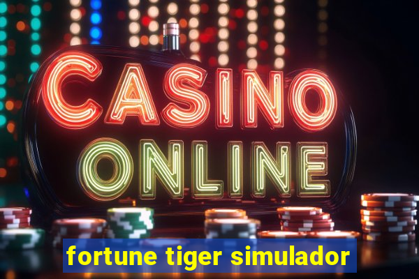 fortune tiger simulador